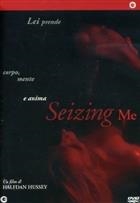 Seizing Me (2003) DVD