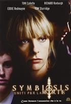 Symbiosis - Uniti Per La Morte (2006) DVD