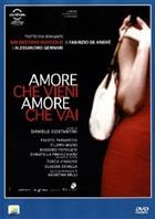 Amore Che Vieni...Amore Che Vai (2008) DVD
