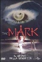 The Mark - Il Segno Della Vendetta (2003) DVD