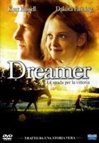 Dreamer - La Strada Per La Vittoria (2005) DVD