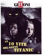 Le 10 Vite Del Gatto Titanic (2007) DVD (Giffoni)