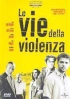 Le Vie Della Violenza (2001) DVD