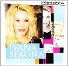Ivana Spagna - I Successi Storici Originali CD