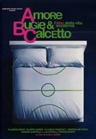 Amore Bugie & Calcetto - L'Abc Della Vita Moderna (2007) DVD