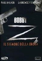 Bobby Z - Il Signore Della Droga (2006) DVD