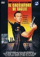Il Cacciatore Di Taglie - Street Hunter (1990) DVD