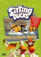 Sitting Ducks - Bill E I Suoi Amici (2003) DVD