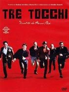 Tre Tocchi (2014) DVD