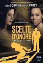 Scelte D'Onore - Wise Girls (2002) DVD