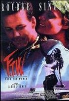 F.T.W. - Fuck The World (1994) DVD