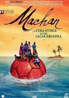 Machan - La Vera Storia Di Una Falsa Squadra (2008) DVD