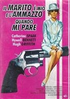 Il Marito E' Mio E L'Ammazzo Quando Mi Pare (1966) DVD
