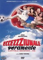 Eccezzziunale Veramente Capitolo Secondo... Me (2006) DVD