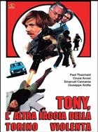 Tony, l'Altra Faccia Della Torino Violenta (1980) DVD