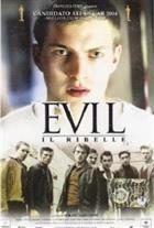 Evil - Il Ribelle (2003) DVD
