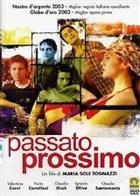 Passato Prossimo (2002) DVD
