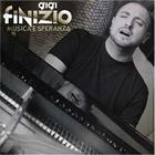 Gigi Finizio - Musica E Speranza CD