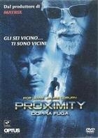 Proximity - Doppia Fuga (2001) DVD
