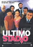 Ultimo Stadio (2002) DVD