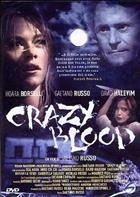 Crazy Blood (2005) DVD
