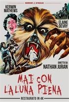 Mai Con La Luna Piena (1973) DVD Restaurato In 4K