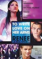 Renee - La Mia Storia (To Write Love On Her Arms) (2012) DVD