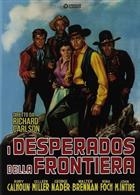 I Desperados Della Frontiera (1954) DVD