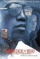 Murder At 1600 - Delitto Alla Casa Bianca (1997) DVD