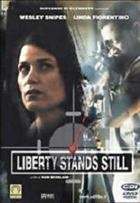 Liberty Stands Still (2001) DVD