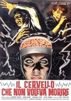 Il Cervello Che Non Voleva Morire (1962) DVD