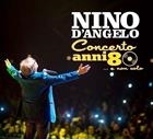 Nino D'Angelo - Concerto Anni 80 E Non Solo CD+DVD DigiPack